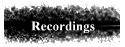 Recordings